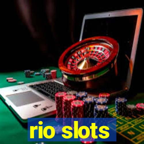rio slots